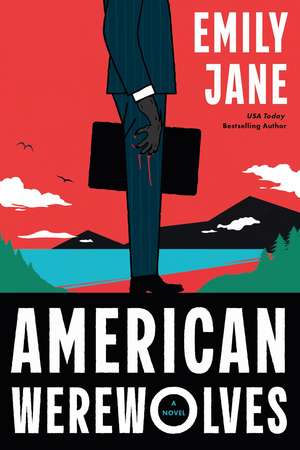 American Werewolves de Emily Jane