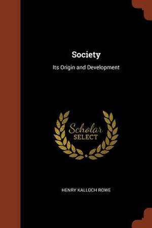 Society de Henry Kalloch Rowe