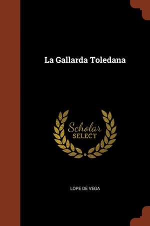 La Gallarda Toledana de Lope De Vega