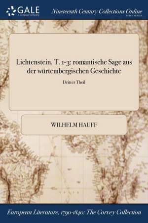 Lichtenstein. T. 1-3 de Wilhelm Hauff