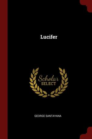 Lucifer de George Santayana