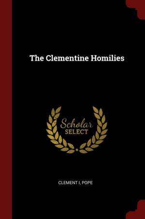 The Clementine Homilies de Pope Clement I