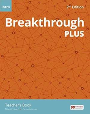 Breakthrough Plus 2nd Edition Intro Level Premium Teacher's Book Pack de Miles Craven