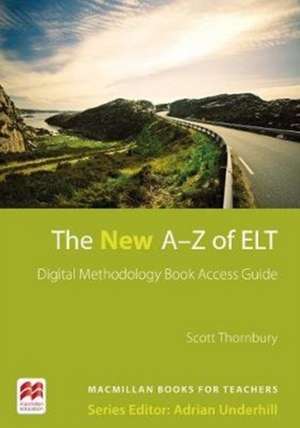 Thornbury, S: The New A-Z of ELT Digital Methodology Book Pa de Scott Thornbury