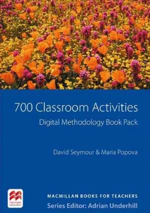 Seymour, D: 700 Classroom Activities New Edition Digital Met de Maria Popova