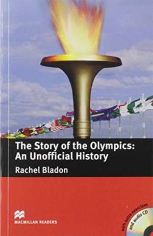 MR PK STORY OF THE OLYMPICS de BLADON R