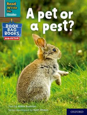 Read Write Inc. Phonics: A pet or a pest? (Grey Set 7 NF Book Bag Book 4) de Ruth Miskin