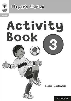 Oxford Reading Tree: Floppy's Phonics: Activity Book 3 de Roderick Hunt