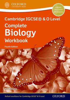 Cambridge IGCSE® & O Level Complete Biology: Workbook Fourth Edition de Ron Pickering