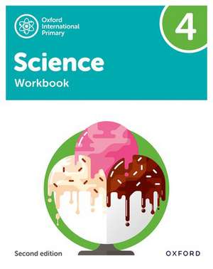 Oxford International Science: Workbook 4 de Deborah Roberts