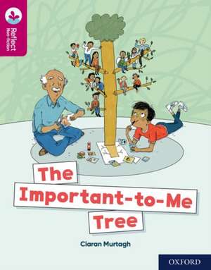 Oxford Reading Tree TreeTops Reflect: Oxford Reading Level 10: The Important-to-Me Tree de Nikki Gamble