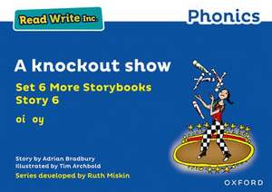 Read Write Inc. Phonics: A knockout show (Blue Set 6A Storybook 6) de Ruth Miskin