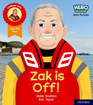 Hero Academy Non-fiction: Oxford Level 2, Red Book Band: Zak is Off! de Erin Taylor