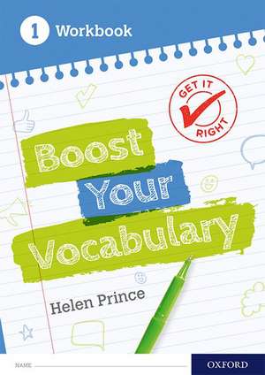 Get It Right: Boost Your Vocabulary Workbook 1 de Helen Prince