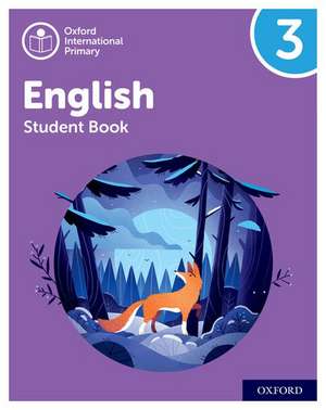 Oxford International Primary English: Student Book Level 3 de Alison Barber