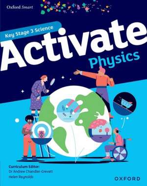 Oxford Smart Activate Physics Student Book de Helen Reynolds