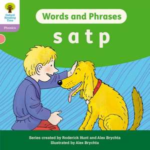 Oxford Reading Tree: Floppy's Phonics Decoding Practice: Oxford Level 1+: Words and Phrases: s a t p de Roderick Hunt