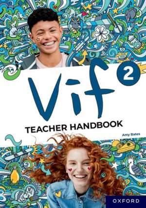 Vif: Vif 2 Teacher Handbook de Amy Bates