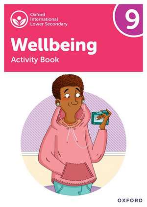 Oxford International Wellbeing: Activity Book 9 de Adrian Bethune