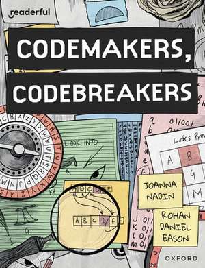 Readerful Books for Sharing: Year 4/Primary 5: Codemakers, Codebreakers de Joanna Nadin