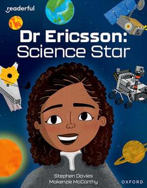 Readerful Independent Library: Oxford Reading Level 12: Dr Ericsson: Science Star de Stephen Davies