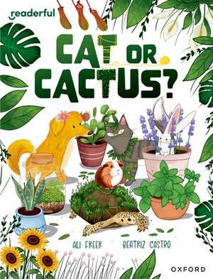 Readerful Independent Library: Oxford Reading Level 17: Cat or Cactus? de Beatriz Castro