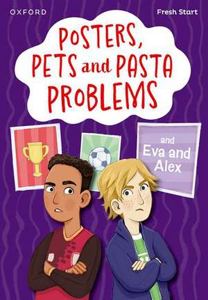 Read Write Inc. Fresh Start Readers: Book 13: Posters, Pets and Pasta Problems & Eva and Alex de Ruth Miskin