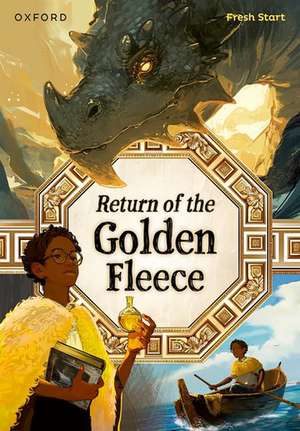 Read Write Inc. Fresh Start Readers: Book 18: Return of the Golden Fleece de Ruth Miskin