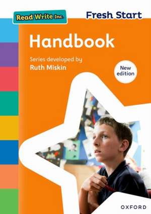 Read Write Inc. Fresh Start: 2024 Teacher Handbook New Edition de Ruth Miskin