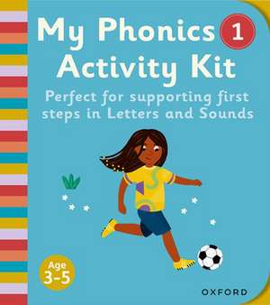 Essential Letters and Sounds: My Phonics Activity Kit 1 de Katie Press