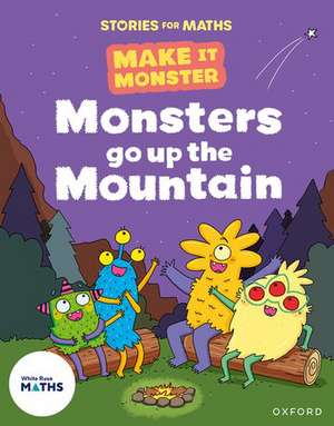 Stories for Maths: Monsters go up the Mountain de Richard Watson