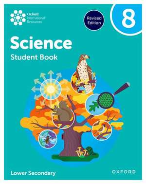 Oxford International Science: Student Book 8 (Lower Secondary) de Jo Locke