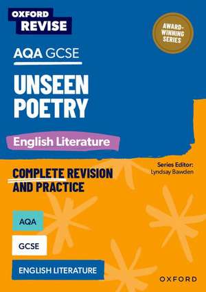 Oxford Revise: AQA GCSE English Literature: Unseen Poetry de Julia Naughton