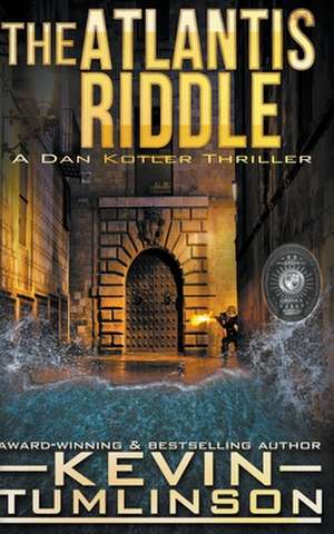 The Atlantis Riddle de J. Kevin Tumlinson