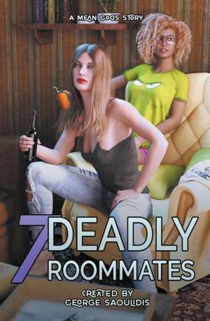 7 Deadly Roommates de George Saoulidis