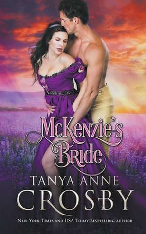 McKenzie's Bride de Tanya Anne Crosby