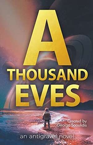 A Thousand Eves de George Saoulidis