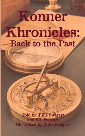 Konner Khronicles de Julie Swigart