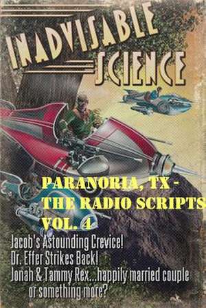 Paranoria, TX - The Radio Scripts Vol. 4 de George Jones