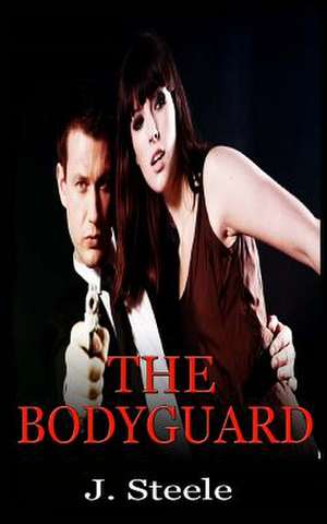 The Bodyguard de J. Steele