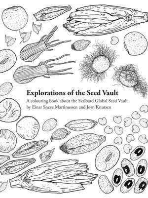 Explorations of the Seed Vault de Einar Sneve Martinussen