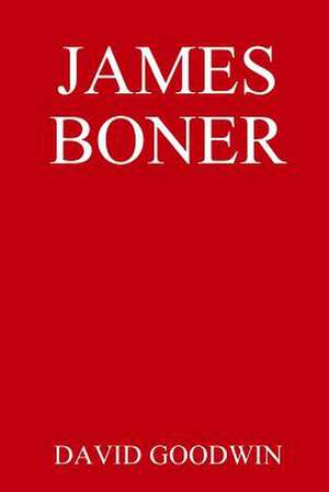 James Boner de David Goodwin