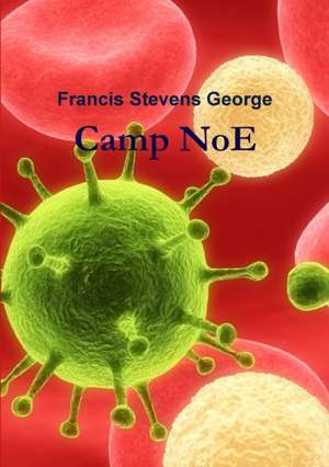 Camp NoE de Francis Stevens George