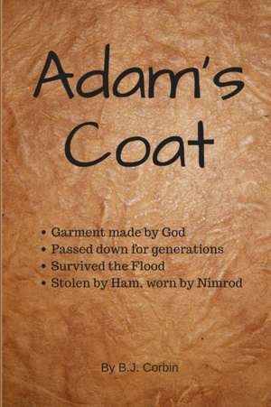 Adam's Coat de B. J. Corbin