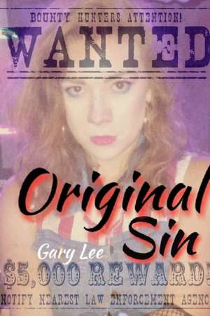 Original Sin de Gary Lee