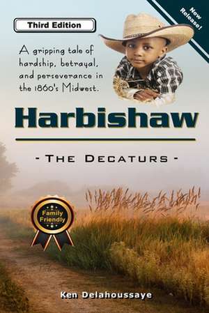 Harbishaw de Ken Delahoussaye