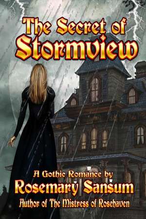 The Secret of Stormview de Rosemary Sansum