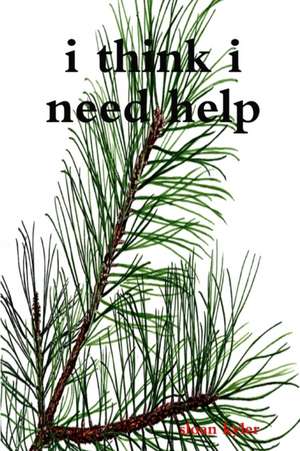 i think i need help de Sloan Kyler