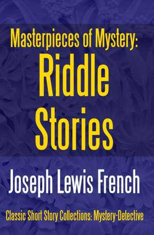 Masterpieces of Mystery de Joseph Lewis French