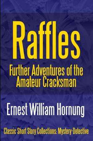 Raffles de Ernest William Hornung